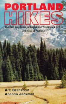 Paperback Portland Hikes: The Best Day-Hikes in Oregon and Washington Within 100 Miles of Portland Book