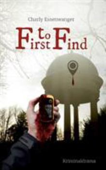 Paperback First to Find: Mord am Bärensee [German] Book