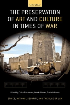 Hardcover The Preservation of Art and Culture in Times of War Book