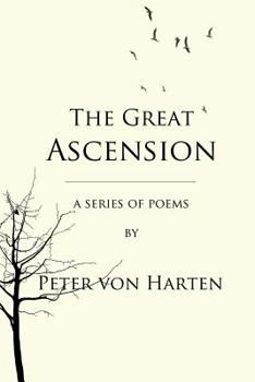 Paperback The Great Ascension: A Series of Epic Poems Book