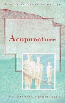 Paperback Acupuncture (Alternative Health Series) Book