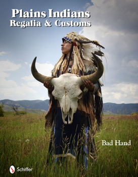 Hardcover Plains Indians Regalia & Customs Book