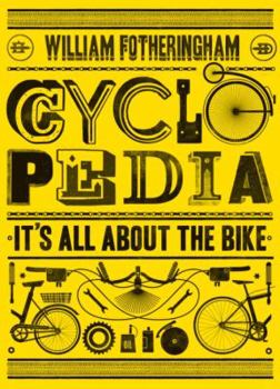Hardcover Cyclopedia: It's All about the Bike Book