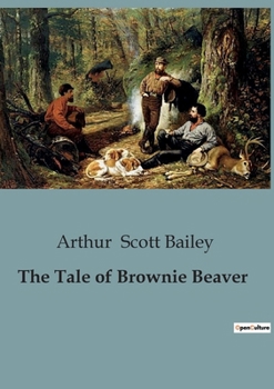The Tale of Brownie Beaver - Book  of the Sleepy-Time Tales