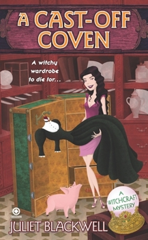 A Cast-Off Coven - Book #2 of the Witchcraft Mystery