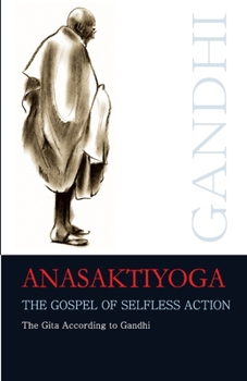 Anasakti Yoga in Gujarati (???????????) (Gujarati Edition)