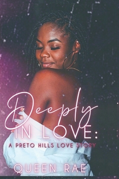 Paperback Deeply In Love: A Preto Hills Love Story Book