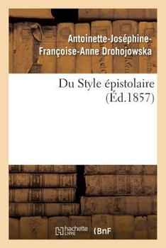 Paperback Du Style Épistolaire [French] Book