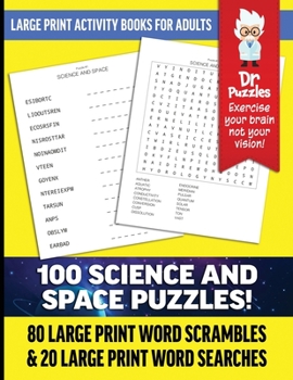 Paperback Dr. Puzzles Science and Space Large Print Activity Book for Adults: 80 Large Print Word Scrambles & 20 Large Print Word Searches [Large Print] Book