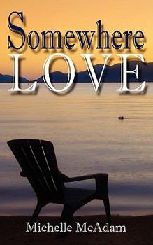 Paperback Somewhere Love Book