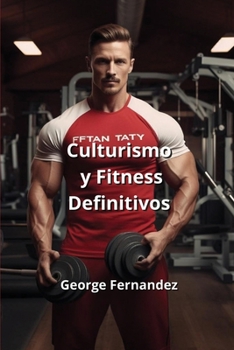 Paperback Culturismo y Fitness Definitivos [Spanish] Book