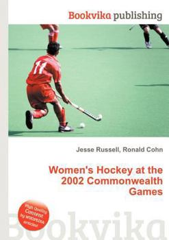 Paperback Women's Hockey at the 2002 Commonwealth Games Book