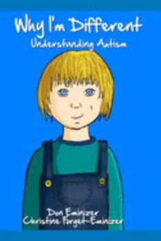 Paperback Why I'm Different: Understanding Autism Book