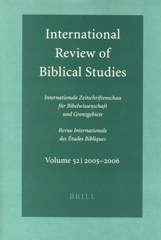 Paperback International Review of Biblical Studies, Volume 52 (2005-2006) Book