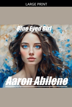 Paperback Blue Eyed Girl [Large Print] Book