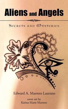 Paperback Aliens and Angels: Secrets and Mysteries Book