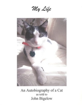 Paperback My Life; An Autobiography by a Cat Book