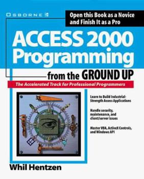 Paperback Access 2000 Programmimg from the Ground Up Book
