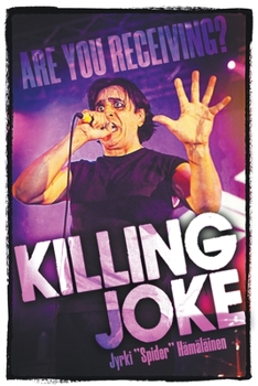 Paperback Killing Joke: Are You Receiving? Book