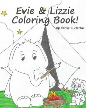 Paperback Evie & Lizzie Coloring Book! Book