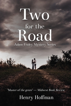 Paperback Two For The Road: An Adam Fraley Mystery Book