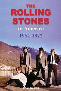 Paperback The Rolling Stones in America 1964-1972 Book