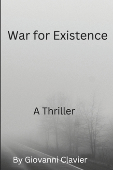 Paperback War For Existence: A Thriller Book
