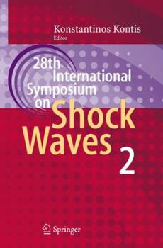 Hardcover 28th International Symposium on Shock Waves: Vol 2 Book