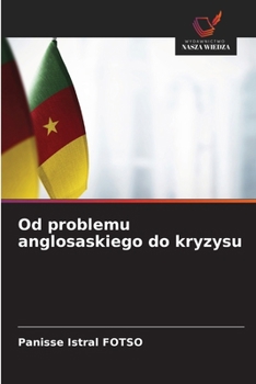 Paperback Od problemu anglosaskiego do kryzysu [Polish] Book