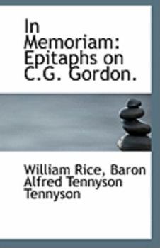 Paperback In Memoriam: Epitaphs on C.G. Gordon. Book