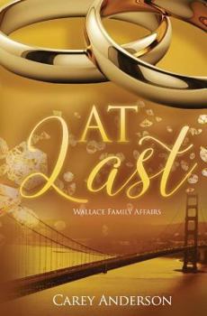 Paperback Wallace Family Affairs Volume VII: At Last Book