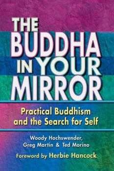 Paperback The Buddha in Your Mirror: Practical Buddhism and the Search for Self Book