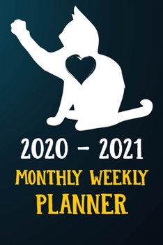 2020 2021 Monthly Weekly Planner: Siamese Kitten Cat 2020 2021 Monthly Weekly Daily Planner Calendar Schedule Organizer Appointment Journal Notebook For Siamese Cat Owners and Kitten Lovers