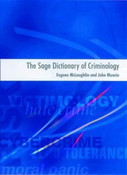 Paperback The SAGE Dictionary of Criminology Book