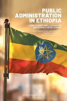 Paperback Public Administration in Ethiopia: Case Studies and Lessons for Sustainable Development Book