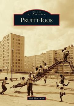 Pruitt-Igoe - Book  of the Images of America