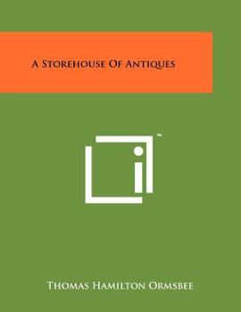 Paperback A Storehouse of Antiques Book