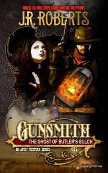 The Ghost of Butler's Gulch - Book #435 of the Gunsmith