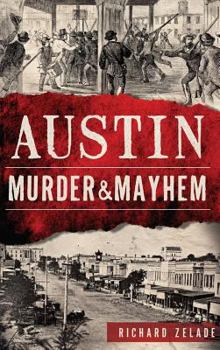 Austin Murder  Mayhem - Book  of the Murder & Mayhem