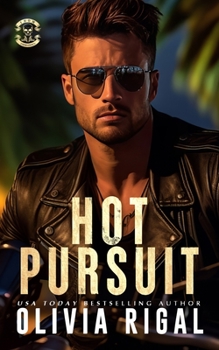 Hot Pursuit - Book #4 of the Iron Tornadoes MC