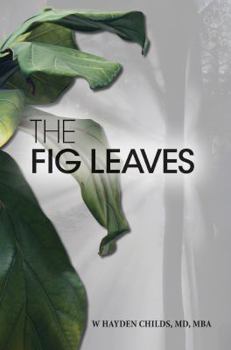 Paperback The Fig Leaves: End Time Prophecies Book