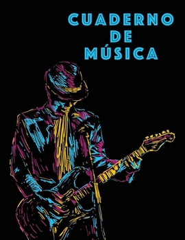 Cuaderno De Musica: Músicos Composición Libro Instrumento Manuscrito Personal Papel Piano Guitarra Estándar 13 Bastón Cuaderno grande / Diario Regalo ... Tapa blanda, Acabado mate (Spanish Edition)