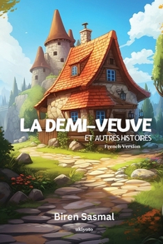 Paperback La Demi-Veuve Et Autres Histoires [French] Book