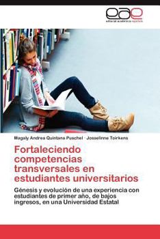 Paperback Fortaleciendo Competencias Transversales En Estudiantes Universitarios [Spanish] Book