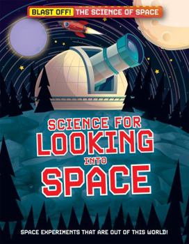Library Binding Science for Looking Into Space Book