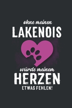 Ohne meinen Lakenois: Wochenplaner 2020 | Kalender mit einer Woche je Doppelseite und Jahres- und Monatsübersicht | ca. Din A5 (German Edition)