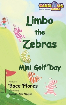 Hardcover Limbo the Zebras Mini Golf Day [Large Print] Book