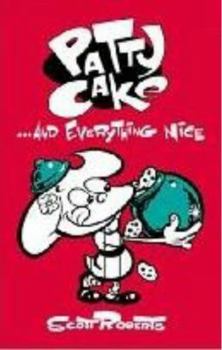 Paperback Patty Cake Volume 2: Everything Nice Book