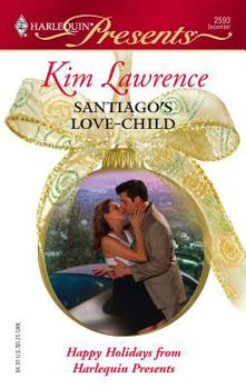 Mass Market Paperback Santiago's Love-Child Book