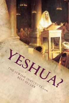 Paperback Yeshua?: Discovering The Jewish Messiah Book